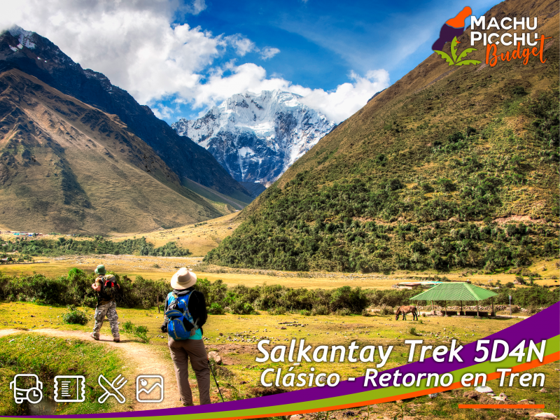Salkantay Machu Picchu 5D/4N vía Llactapata (Standard, Retorno en Tren Turístico)